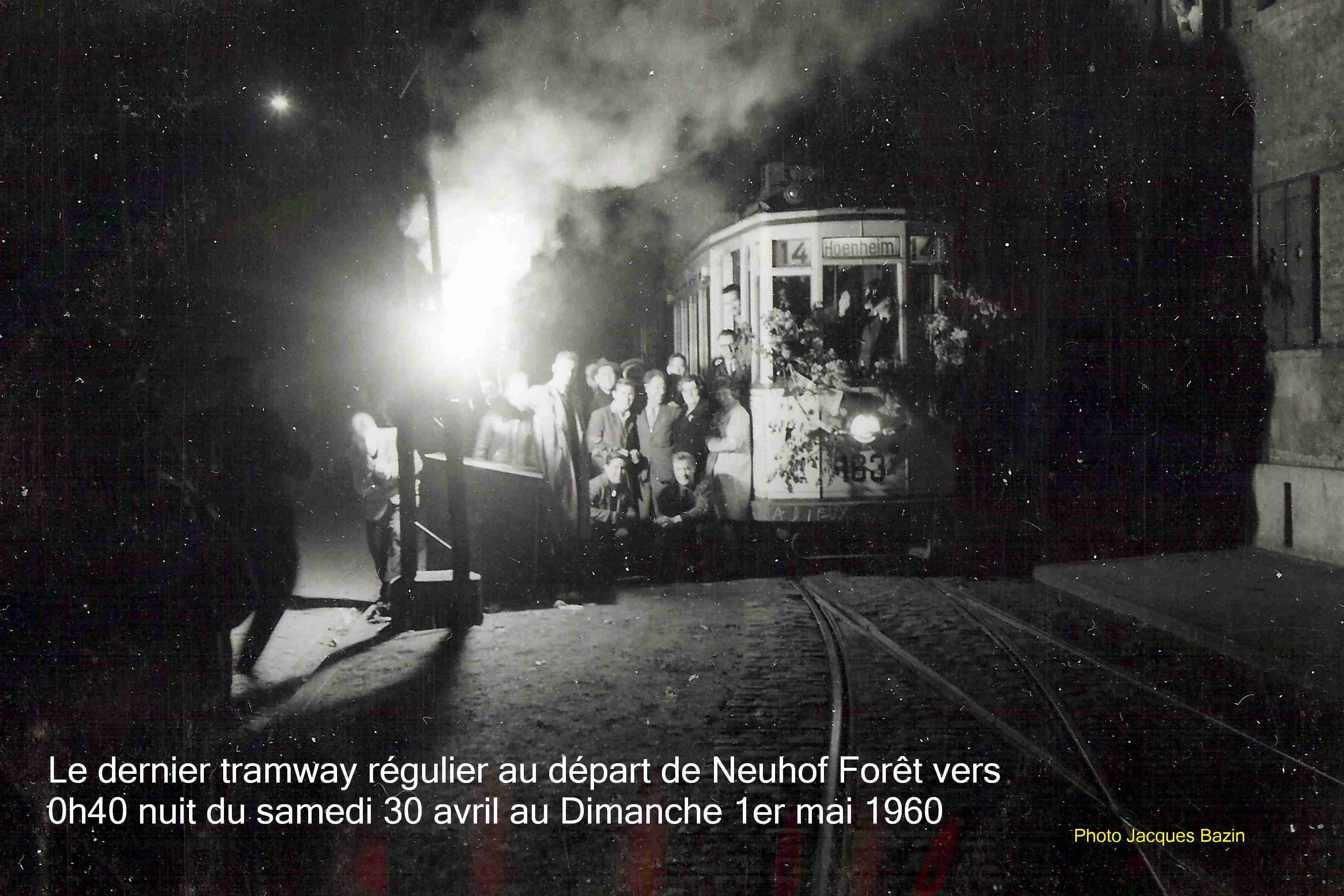 Le dernier tramway régulier au départ de Neuhof-Forêt.